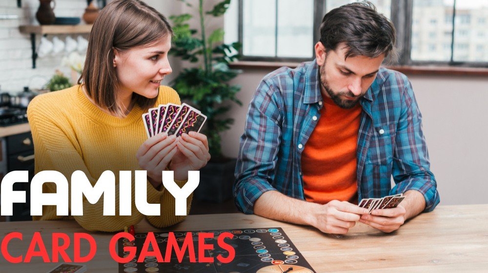 BEST FAMILY CARD GAMES